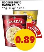 Offerta per Banzai - Noodles Gusto Manzo, Pollo a 0,89€ in PENNY