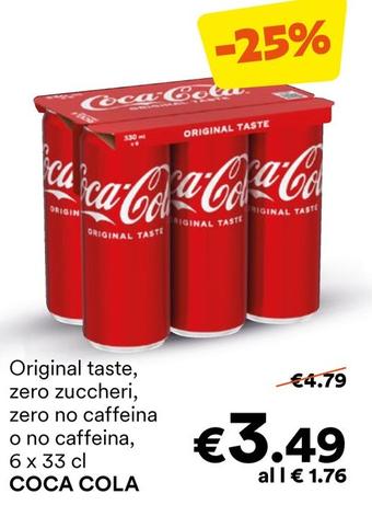 Offerta per Coca Cola - Original Taste, Zero Zuccheri, Zero No Caffeina O No Caffeina a 3,49€ in Unes