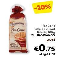 Offerta per Mulino Bianco - Pan Carrè Ideale Per Toast a 0,75€ in Unes