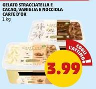 Offerta per Algida - Gelato Stracciatella E Cacao, Vaniglia E Nocciola Carte D'Or a 3,99€ in PENNY