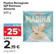 Offerta per Alimenta - Piadina Romagnola IGP Riminese a 2,19€ in Carrefour Ipermercati