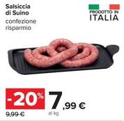 Offerta per Salsiccia Di Suino a 7,99€ in Carrefour Ipermercati