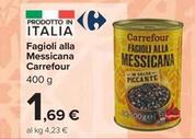 Offerta per Carrefour - Fagioli alla Messicana a 1,69€ in Carrefour Ipermercati