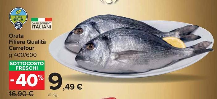 Offerta per Carrefour - Orata Filiera Qualità a 9,49€ in Carrefour Market