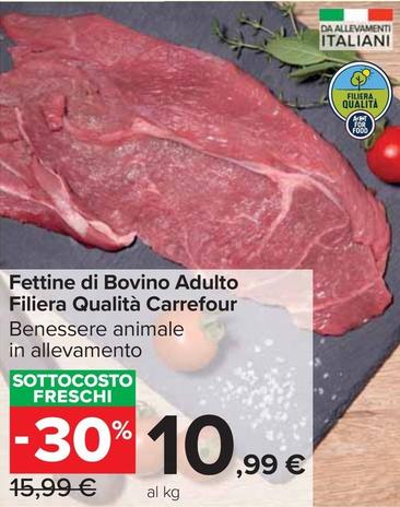 Offerta per Carrefour - Fettine Di Bovino Filiera Qualità a 10,99€ in Carrefour Market