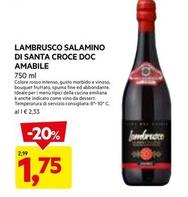 Offerta per Santa Croce - Lambrusco Salamino DOC Amabile a 1,75€ in Dpiu