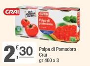 Offerta per Crai - Polpa Di Pomodoro a 2,3€ in Crai