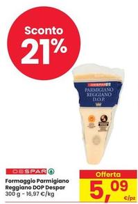 Offerta per Despar - Formaggio Parmigiano Reggiano DOP a 5,09€ in Eurospar