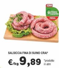 Offerta per Crai - Salsiccia Fina Di Suino a 9,89€ in Crai