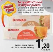 Offerta per Conad - PANINI O MINI PANINI a 1,2€ in Spazio Conad