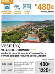 Offerta per  Villaggio Le Diomedee a 480€ in Eurospin