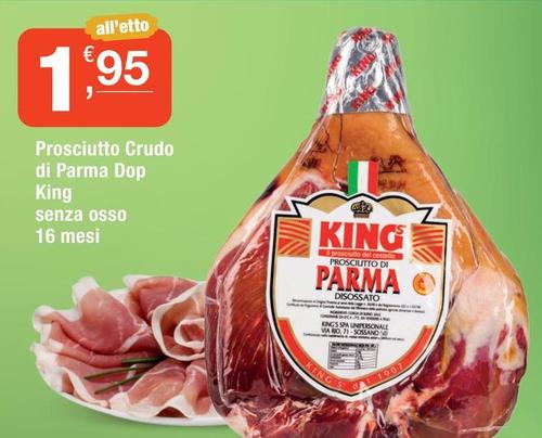 Offerta per King - Prosciutto Crudo Di Parma Dop a 1,95€ in Crai