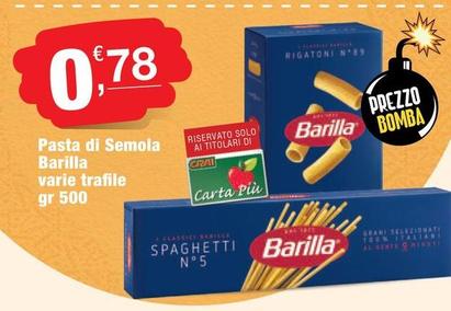 Offerta per Barilla - Pasta Di Semola a 0,78€ in Crai