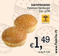 Offerta per San patrignano - Panini Per Hamburger a 1,49€ in Famila