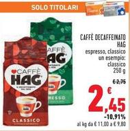 Offerta per Hag - Caffè Decaffeinato a 2,45€ in Conad