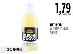 Offerta per Le Naturelle - Albume D'Uovo a 1,79€ in Carico Cash & Carry