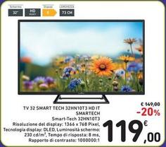 Offerta per Smartech - TV 32 32HN10T3 HD IT a 119€ in Spazio Conad