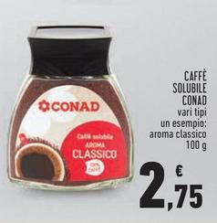 Offerta per Conad - Caffè Solubile a 2,75€ in Conad City