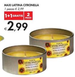 Offerta per Maxi Lattina Citronella a 2,99€ in Bennet