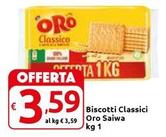 Offerta per Oro saiwa - Biscotti Classici a 3,59€ in Carrefour Market