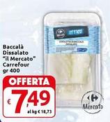 Offerta per Carrefour - Baccalà Dissalato "Il Mercato"  a 7,49€ in Carrefour Market