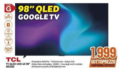 Offerta per TCL - Tv Qled Uhd 4K 98" 98C655 a 1999€ in Expert