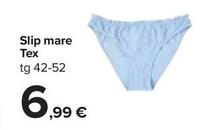 Offerta per Tex - Slip Mare a 6,99€ in Carrefour Ipermercati