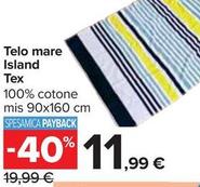 Offerta per Tex - Telo Mare Island a 11,99€ in Carrefour Ipermercati