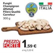 Offerta per  Carrefour - Funghi Champignon Affettati Filiera Qualità  a 1,59€ in Carrefour Market