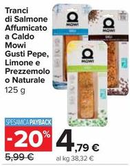 Offerta per Mowi - Tranci Di Salmone Affumicato A Caldo Gusti Pepe, Limone E Prezzemolo O Naturale  a 4,79€ in Carrefour Express