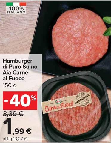 Offerta per Aia - Hamburger Di Puro Suino Carne Al Fuoco a 1,99€ in Carrefour Express