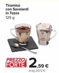 Offerta per Tiramisù Con Savoiardi In Tazza a 2,59€ in Carrefour Express