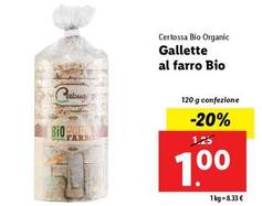 Offerta per Certossa Bio Organic - Gallette Al Farro Bio a 1€ in Lidl