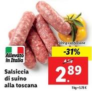 Offerta per Salsiccia Di Suino Alla Toscana a 2,89€ in Lidl