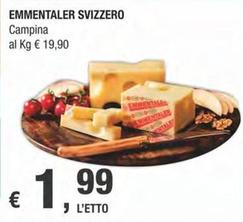 Offerta per Campina - Emmentaler Svizzero a 1,99€ in Crai