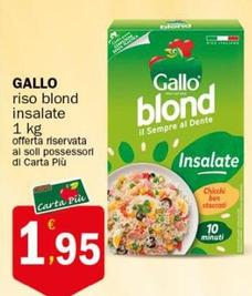 Offerta per  Gallo - Riso Blond Insalate  a 1,95€ in Crai