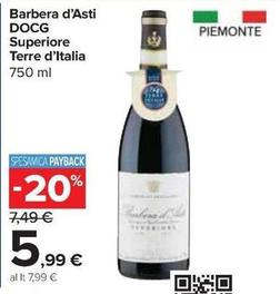 Offerta per Terre D'Italia - Barbera D'Asti DOCG Superiore a 5,99€ in Carrefour Express