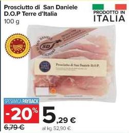 Offerta per Terre D'Italia - Prosciutto Di San Daniele D.O.P. a 5,29€ in Carrefour Express