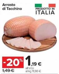 Offerta per Arrosto Di Tacchino a 1,19€ in Carrefour Express