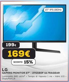 Offerta per LG - Gaming Monitor 27" - 27GS6OF Ultragear a 169€ in Euronics