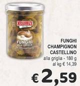 Offerta per Castellino - Funghi Champignon a 2,59€ in Crai