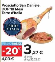 Offerta per Terre d'Italia - Prosciutto San Daniele DOP 18 Mesi a 3,27€ in Carrefour Market