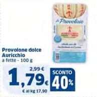 Offerta per Auricchio - Provolone Dolce a 1,79€ in Sigma