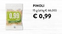 Offerta per Pinoli a 0,99€ in Pam Local