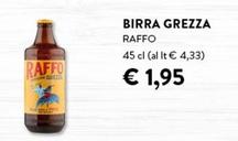 Offerta per Raffo - Birra Grezza a 1,95€ in Pam Local