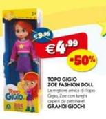 Offerta per Grandi giochi - Topo Gigio Zoe Fashion Doll a 4,99€ in G di Giochi