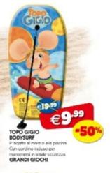 Offerta per Grandi giochi - Topo Gigio Bodysurf a 9,99€ in Giocheria