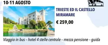 Offerta per Trieste Ed Il Castello Miramare a 259€ in Monique Girod Viaggi