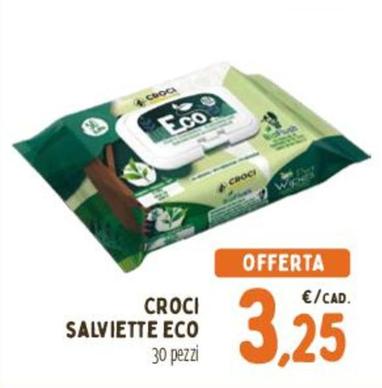 Offerta per Croci - Salviette Eco a 3,25€ in Pet Store Conad