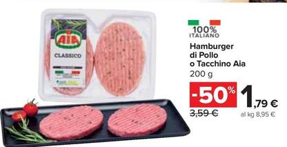 Offerta per Aia - Hamburger Di Pollo O Tacchino a 1,79€ in Carrefour Express
